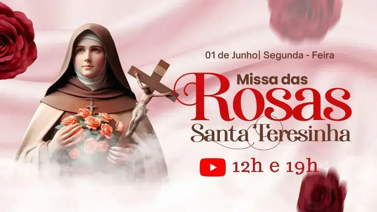 Missa das Rosas de Santa Teresinha